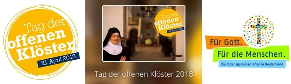 WIR laden SIE in unser Kloster ein - am ''Tag der offenen Klöster' am Samstag, den 21.04.2018, von 10 bis 17 Uhr