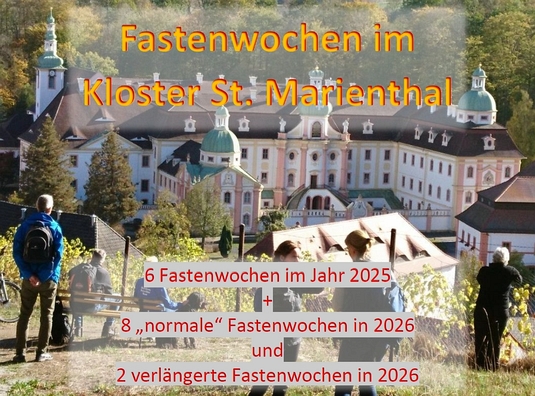 Fastenwochen bei uns im Kloster St. Marienthal