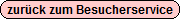 zum ''Besucherservice''